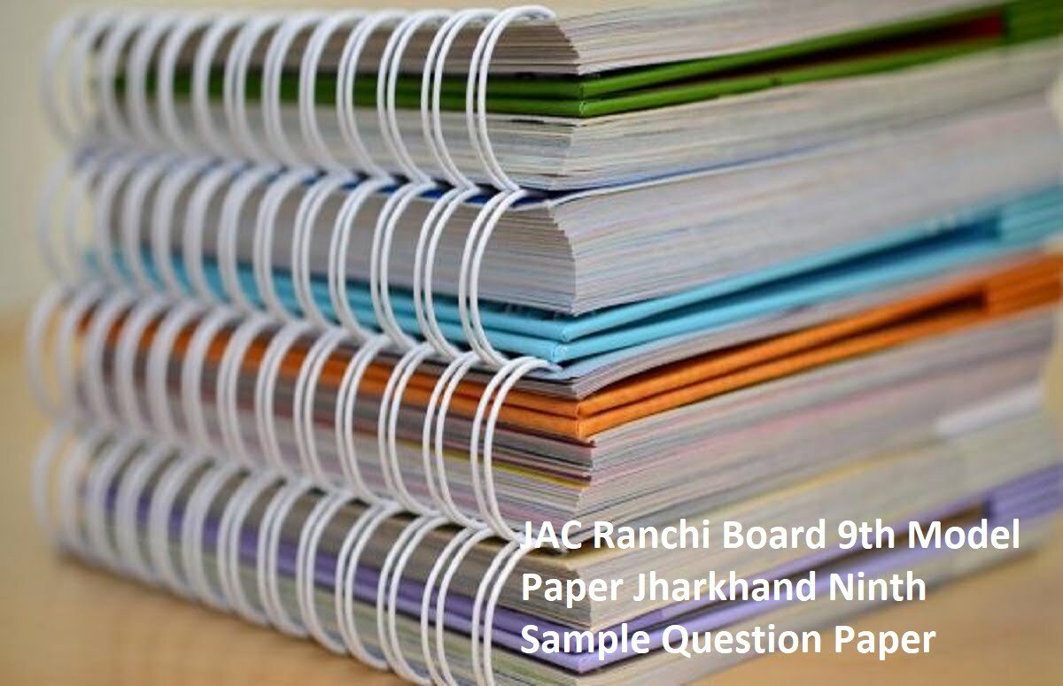 JAC Ranchi Board 9th Model Paper 2020 Jharkhand Ninth Sample Question Paper 2020