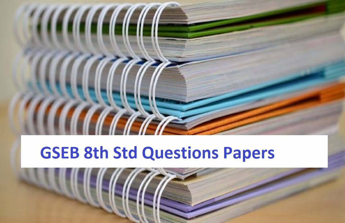 Gujarat Board 8th STD Model Paper 2020 GSEB 8 वीं कक्षा प्रश्न पत्र 2020 જી એસ ઇ બી  8 મી વર્ગ પ્રશ્નો પેપર્સ 2020